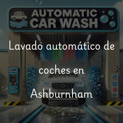 Lavado automático de coches en Ashburnham