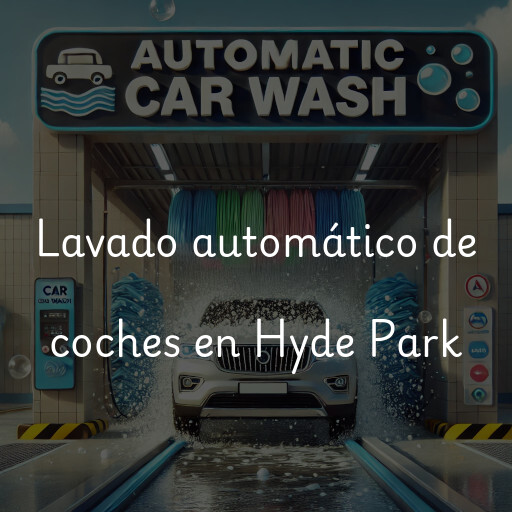Lavado automático de coches en Hyde Park