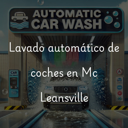 Lavado automático de coches en Mc Leansville