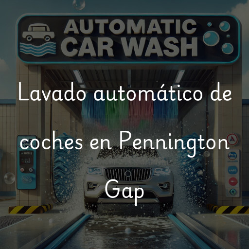 Lavado automático de coches en Pennington Gap
