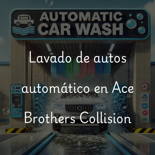 Lavado de autos en Ace Brothers Collision