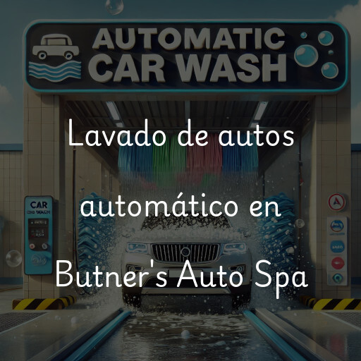 Lavado de autos en Butner's Auto Spa
