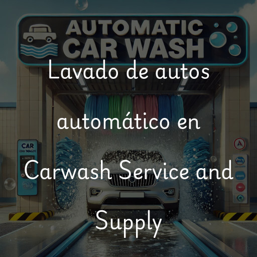 Lavado de autos en Carwash Service and Supply