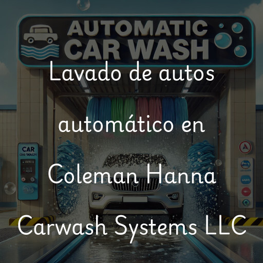 Lavado de autos en Coleman Hanna Carwash Systems LLC