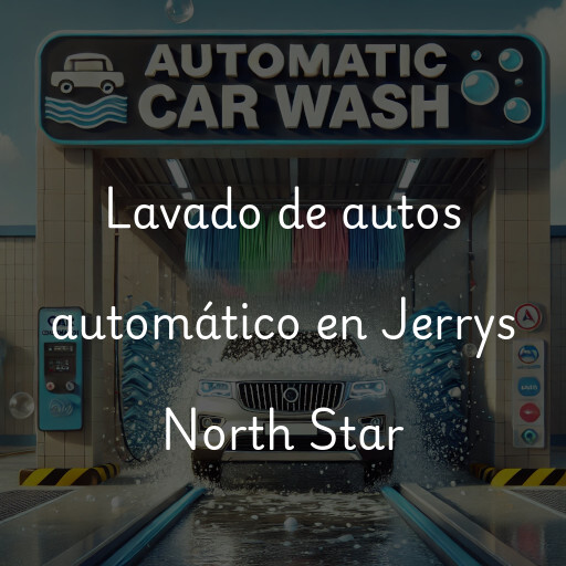 Lavado de autos en Jerrys North Star