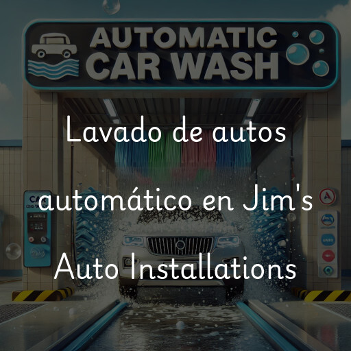 Lavado de autos en Jim's Auto Installations