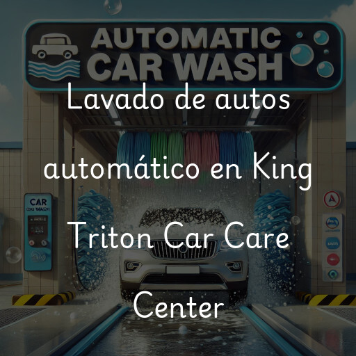 Lavado de autos en King Triton Car Care Center