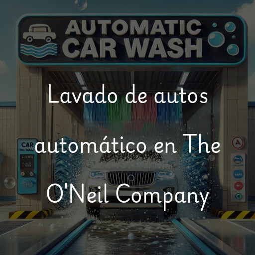 Lavado de autos en The O'Neil Company