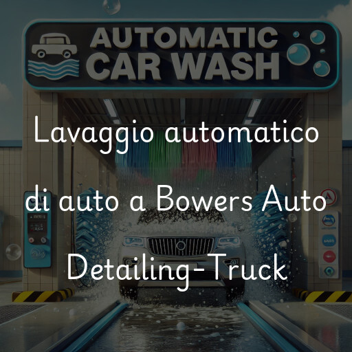Lavado de autos en Bowers Auto Detailing-Truck
