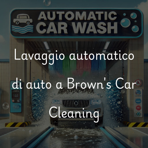 Lavado de autos en Brown's Car Cleaning