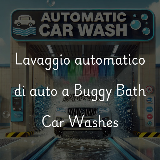 Lavado de autos en Buggy Bath Car Washes