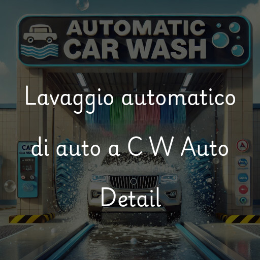 Lavado de autos en C W Auto Detail