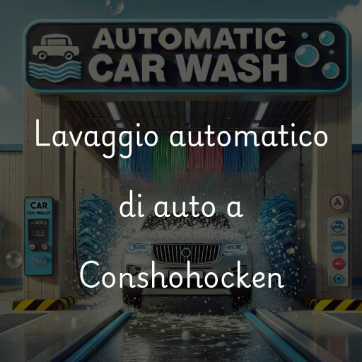 Lavaggio automatico di auto a Conshohocken