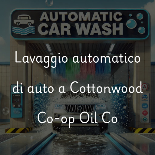 Lavaggio automatico di auto a Cottonwood Co-op Oil Co