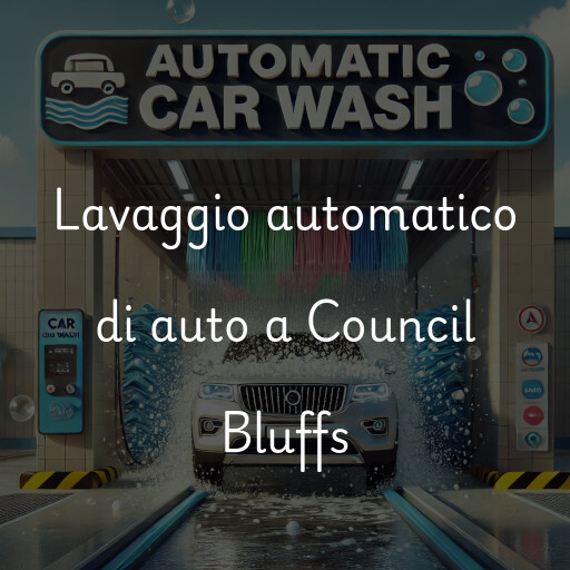Lavaggio automatico di auto a Council Bluffs