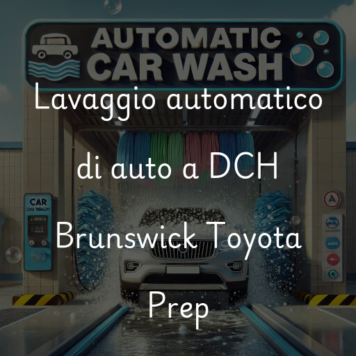 Lavaggio automatico di auto a DCH Brunswick Toyota Prep