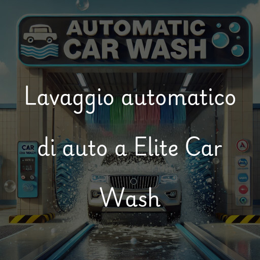 Lavado de autos en Elite Car Wash