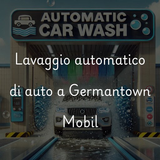 Lavaggio automatico di auto a Germantown Mobil