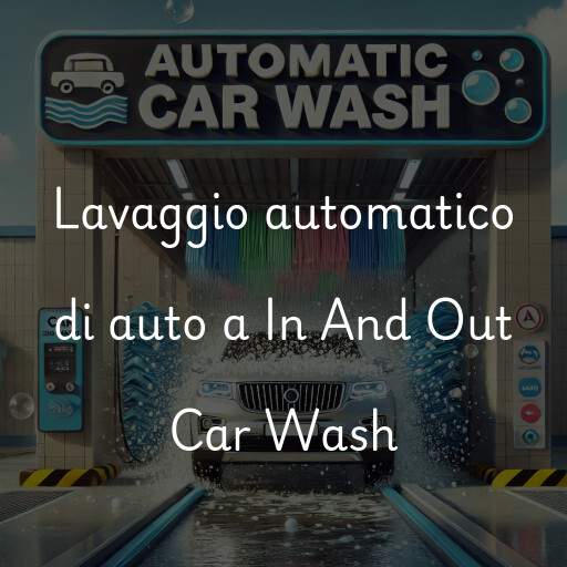 Lavado de autos en In And Out Car Wash
