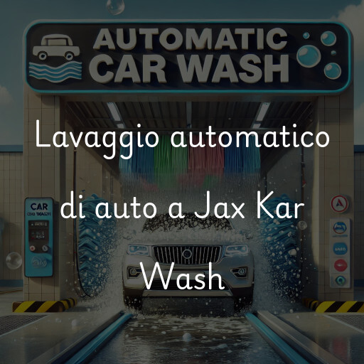 Lavaggio automatico di auto a Jax Kar Wash