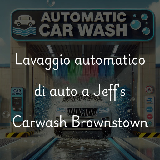 Lavado de autos en Jeff's Carwash Brownstown