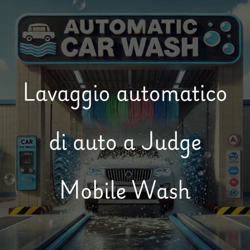Lavado de autos en Judge Mobile Wash