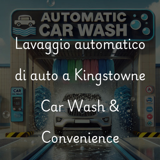 Lavaggio automatico di auto a Kingstowne Car Wash & Convenience