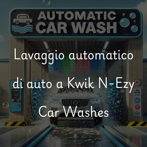 Lavado de autos en Kwik N-Ezy Car Washes