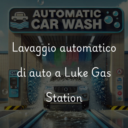 Lavado de autos en Luke Gas Station