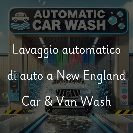 Lavado de autos en New England Car & Van Wash