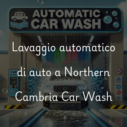 Lavaggio automatico di auto a Northern Cambria Car Wash