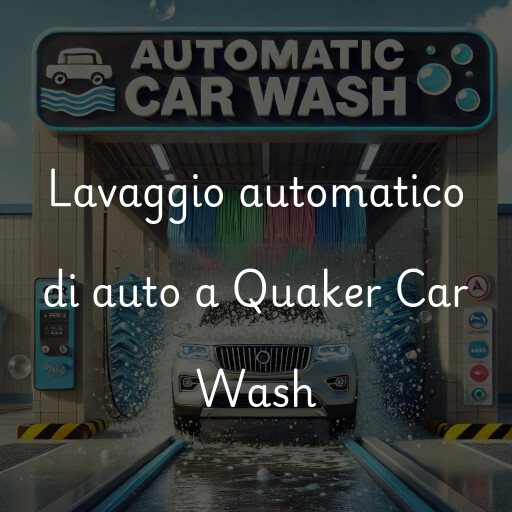 Lavado de autos en Quaker Car Wash