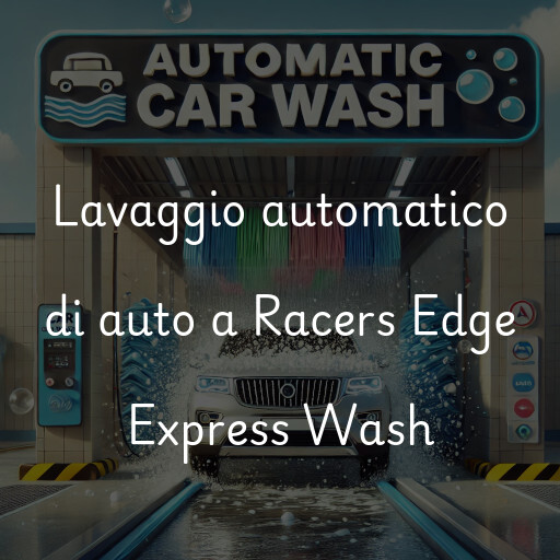 Lavado de autos en Racers Edge Express Wash