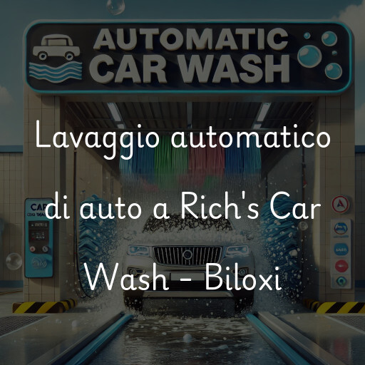 Lavado de autos en Rich's Car Wash - Biloxi
