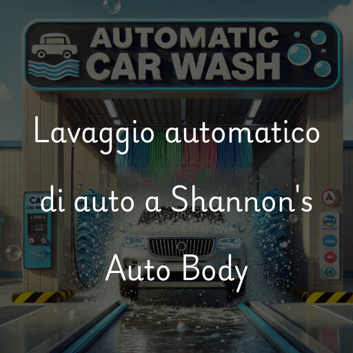 Lavado de autos en Shannon's Auto Body
