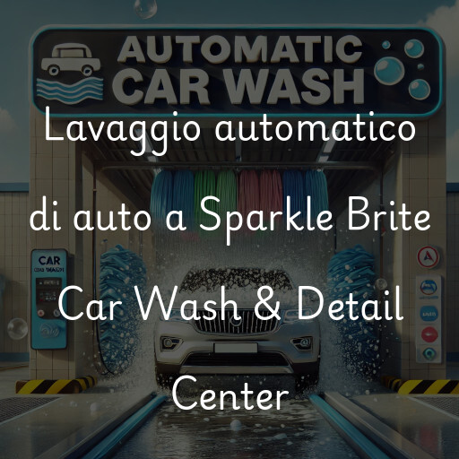 Lavado de autos en Sparkle Brite Car Wash & Detail Center