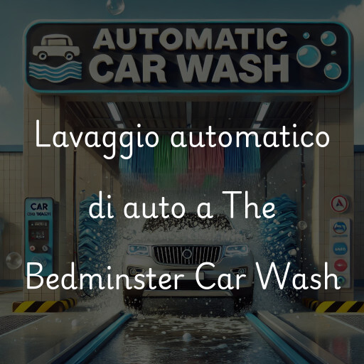 Lavaggio automatico di auto a The Bedminster Car Wash