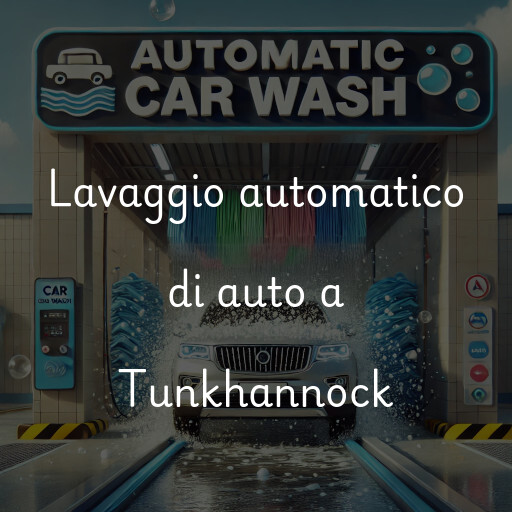 Lavaggio automatico di auto a Tunkhannock