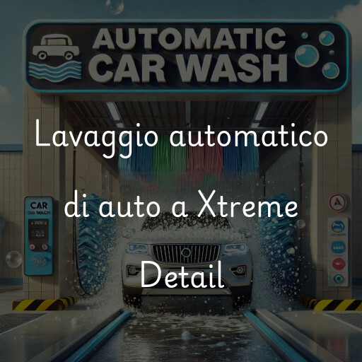 Lavado de autos en Xtreme Detail